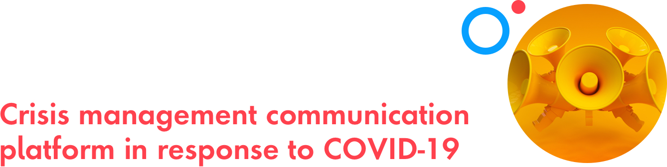 Section Header: Crisis management communication platform in response to COVID-19