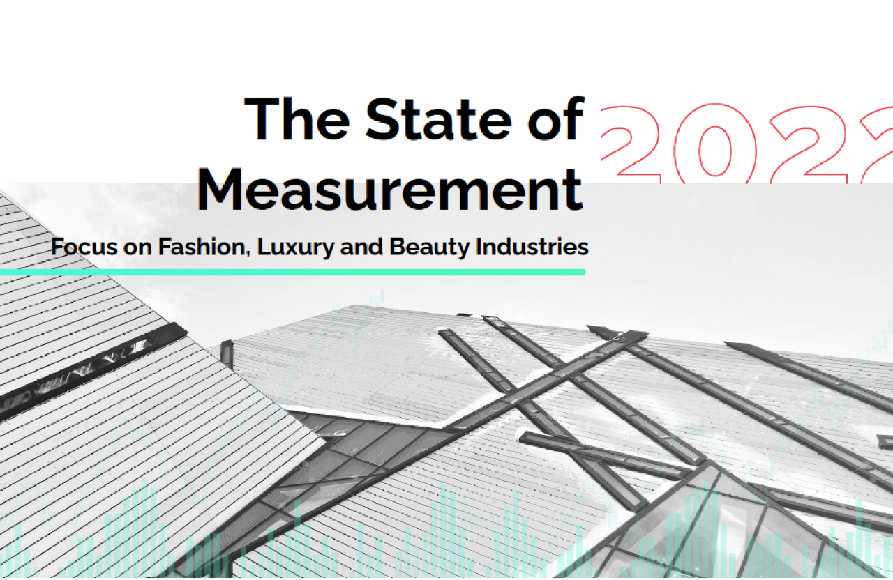 The State of Measurement in Fashion, Luxury & Beauty 2022